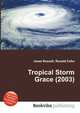 Tropical Storm Grace (2003), Jesse Russell,Ronald Cohn 