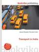 Transport in India, Jesse Russell,Ronald Cohn 