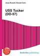 USS Tucker (DD-57), Jesse Russell,Ronald Cohn 