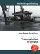 Transportation in Omaha, Jesse Russell,Ronald Cohn 