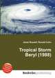 Tropical Storm Beryl (1988), Jesse Russell,Ronald Cohn 