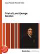 Trial of Lord George Gordon, Jesse Russell,Ronald Cohn 