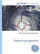 Tropical cyclogenesis, Jesse Russell,Ronald Cohn 