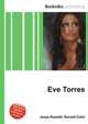 Eve Torres, Jesse Russell,Ronald Cohn 