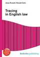 Tracing in English law, Jesse Russell,Ronald Cohn 