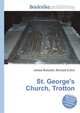 St. George's Church, Trotton, Jesse Russell,Ronald Cohn 