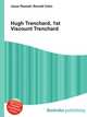 Hugh Trenchard, 1st Viscount Trenchard, Jesse Russell,Ronald Cohn 