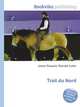 Trait du Nord, Jesse Russell,Ronald Cohn 
