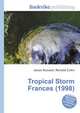 Tropical Storm Frances (1998), Jesse Russell,Ronald Cohn 