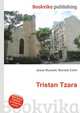 Tristan Tzara, Jesse Russell,Ronald Cohn 