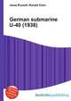 German submarine U-40 (1938), Jesse Russell,Ronald Cohn 