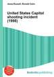 United States Capitol shooting incident (1998), Jesse Russell,Ronald Cohn 