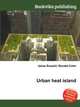 Urban heat island, Jesse Russell,Ronald Cohn 
