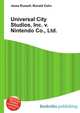 Universal City Studios, Inc. v. Nintendo Co., Ltd., Jesse Russell,Ronald Cohn 