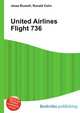 United Airlines Flight 736, Jesse Russell,Ronald Cohn 