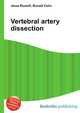 Vertebral artery dissection, Jesse Russell,Ronald Cohn 