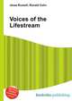 Voices of the Lifestream, Jesse Russell,Ronald Cohn 
