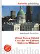 United States District Court for the Eastern District of Missouri, Jesse Russell,Ronald Cohn 