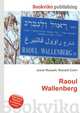 Raoul Wallenberg, Jesse Russell,Ronald Cohn 