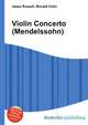 Violin Concerto (Mendelssohn), Jesse Russell,Ronald Cohn 