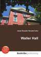 Waller Hall, Jesse Russell,Ronald Cohn 