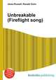 Unbreakable (Fireflight song), Jesse Russell,Ronald Cohn 