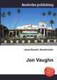 Jon Vaughn, Jesse Russell,Ronald Cohn 