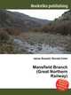 Mansfield Branch (Great Northern Railway), Jesse Russell,Ronald Cohn 
