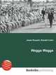 Wagga Wagga, Jesse Russell,Ronald Cohn 