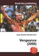 Vengeance (2006), Jesse Russell,Ronald Cohn 