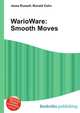 WarioWare: Smooth Moves, Jesse Russell,Ronald Cohn 