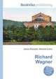 Richard Wagner, Jesse Russell,Ronald Cohn 