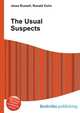 The Usual Suspects, Jesse Russell,Ronald Cohn 