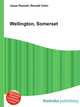 Wellington, Somerset, Jesse Russell,Ronald Cohn 