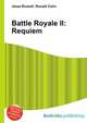 Battle Royale II: Requiem, Jesse Russell,Ronald Cohn 
