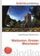Warburton, Greater Manchester, Jesse Russell,Ronald Cohn 