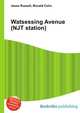 Watsessing Avenue (NJT station), Jesse Russell,Ronald Cohn 