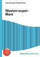 Weston-super-Mare, Jesse Russell,Ronald Cohn 
