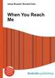 When You Reach Me, Jesse Russell,Ronald Cohn 