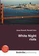 White Night riots, Jesse Russell,Ronald Cohn 