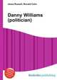Danny Williams (politician), Jesse Russell,Ronald Cohn 