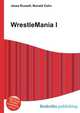 WrestleMania I, Jesse Russell,Ronald Cohn 