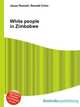 White people in Zimbabwe, Jesse Russell,Ronald Cohn 