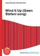 Wind It Up (Gwen Stefani song), Jesse Russell,Ronald Cohn 