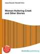 Woman Hollering Creek and Other Stories, Jesse Russell,Ronald Cohn 