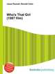 Who's That Girl (1987 film), Jesse Russell,Ronald Cohn 