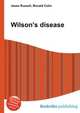 Wilson's disease, Jesse Russell,Ronald Cohn 