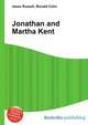 Jonathan and Martha Kent, Jesse Russell,Ronald Cohn 