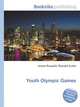 Youth Olympic Games, Jesse Russell,Ronald Cohn 
