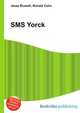 SMS Yorck, Jesse Russell,Ronald Cohn 